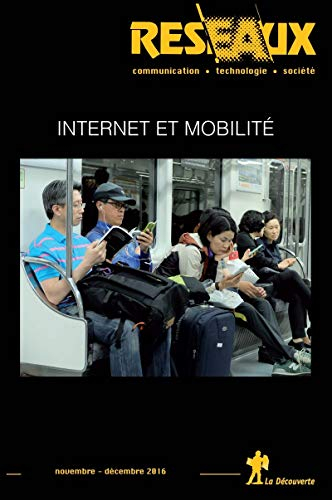 Réseaux, n° 200. Internet et mobilité