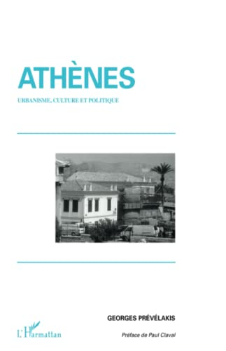 Athènes : urbanisme, culture et politique