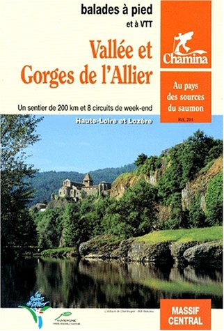 Vallée et gorges de l'Allier : dans le sillage du saumon, à la découverte des pays du Haut-Allier
