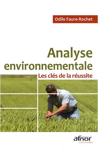Analyse environnementale : les clés de la réussite