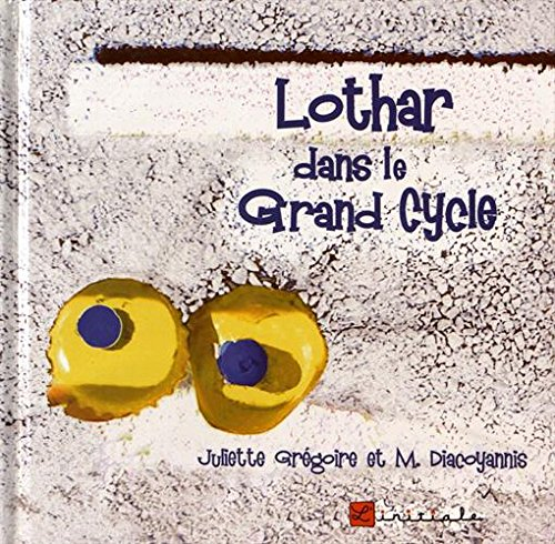 Lothar dans le grand cycle