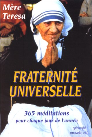 Fraternité universelle : 365 méditations pour chaque jour de l'année