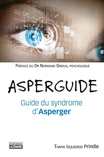 Asperguide : guide du syndrome d'Asperger