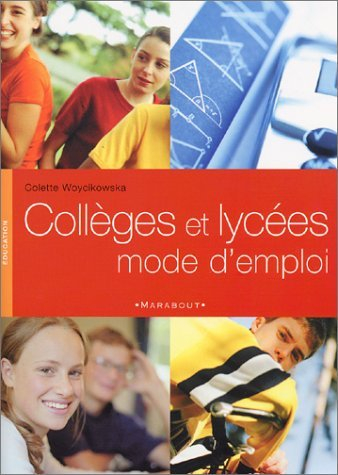 Collèges et lycées : mode d'emploi