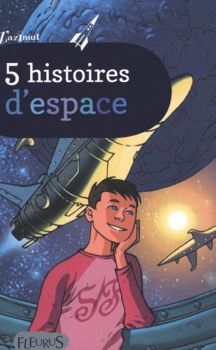 5 histoires d'espace