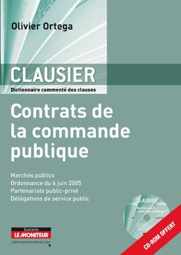 Clausier : contrats de la commande publique : recueil commenté des clauses