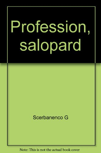 Profession salopard
