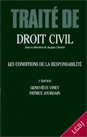 traité de droit civil. les obligations. la responsabilité, tome 2 (les conditions), 2e édition