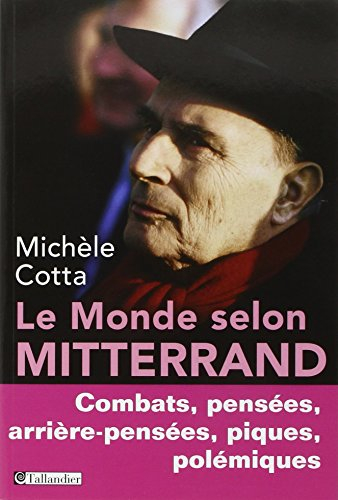 le monde selon mitterrand