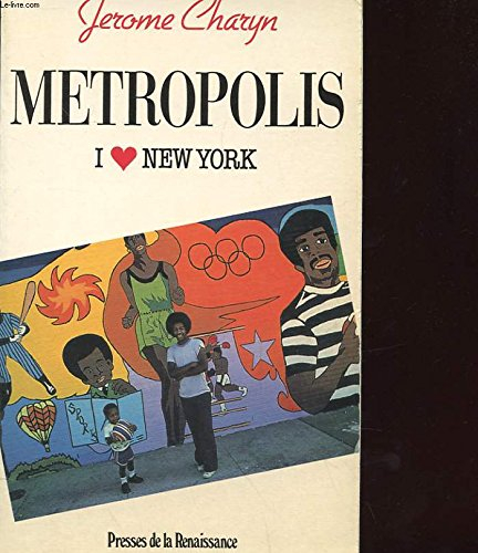 Metropolis : I love New York