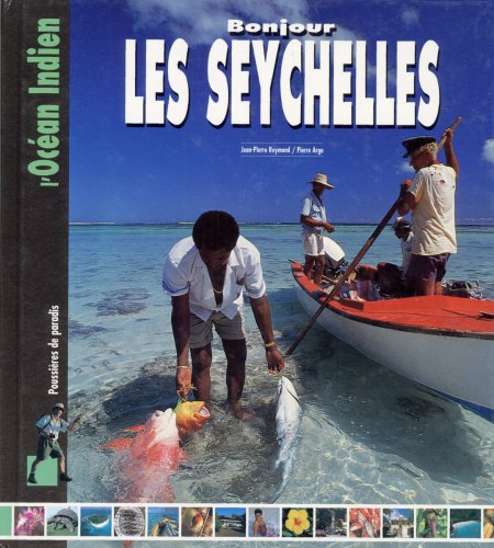 Bonjour les Seychelles