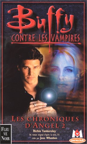 Buffy contre les vampires. Les chroniques d'Angel 2 : d'après les scénarios Halloween, de Carl Ellsw