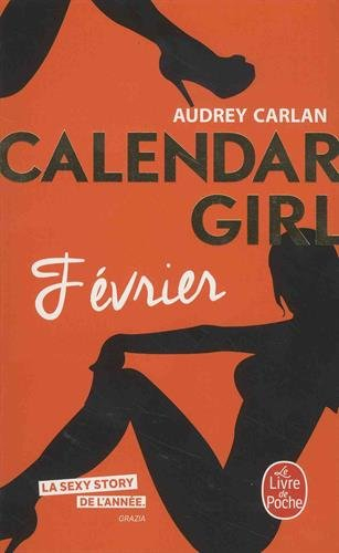 Calendar girl. Vol. 2. Février