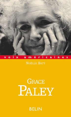 Grace Paley : conteuse des destins ordinaires