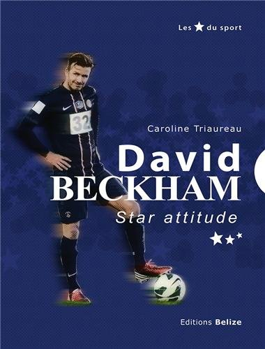 David Beckham : star attitude