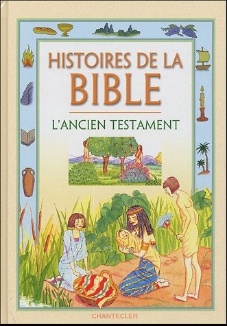 Histoires de la Bible, l'Ancien Testament