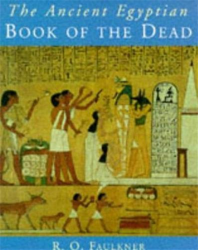 The Ancient Egyptian Book of the Dead /anglais