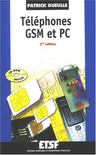 Téléphones GSM et PC