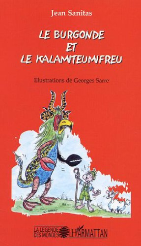 Le burgonde et le kalamiteumifreu