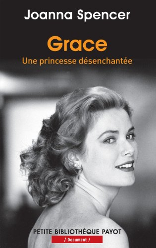 Grace : une princesse désenchantée