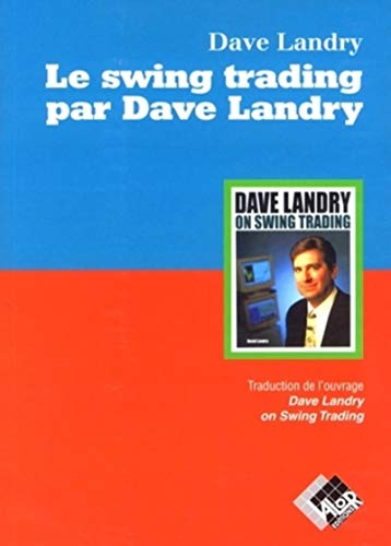 Le swing trading par Dave Landry