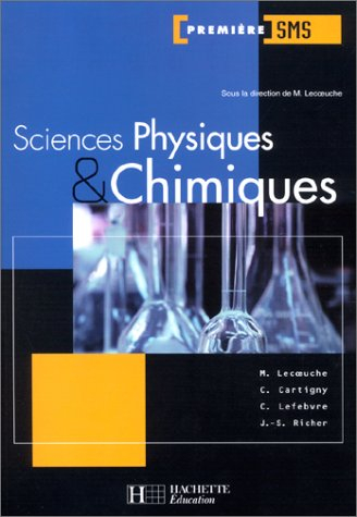 Sciences physiques et chimiques, 1re SMS : livre de l'élève