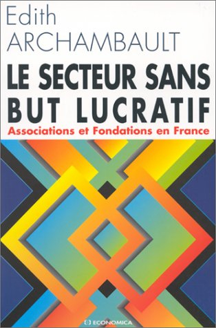 Le secteur sans but lucratif : associations et fondations en France