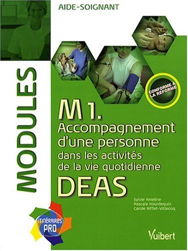 M 1 accompagnement d'une personne dans les activités de la vie quotidienne : DEAS modules