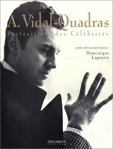 A. Vidal-Quadras : portraitiste des célébrités