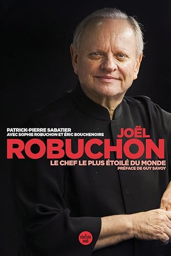 Joël Robuchon, le chef le plus étoilé du monde