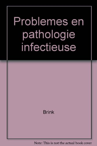 Problèmes en pathologie infectieuse
