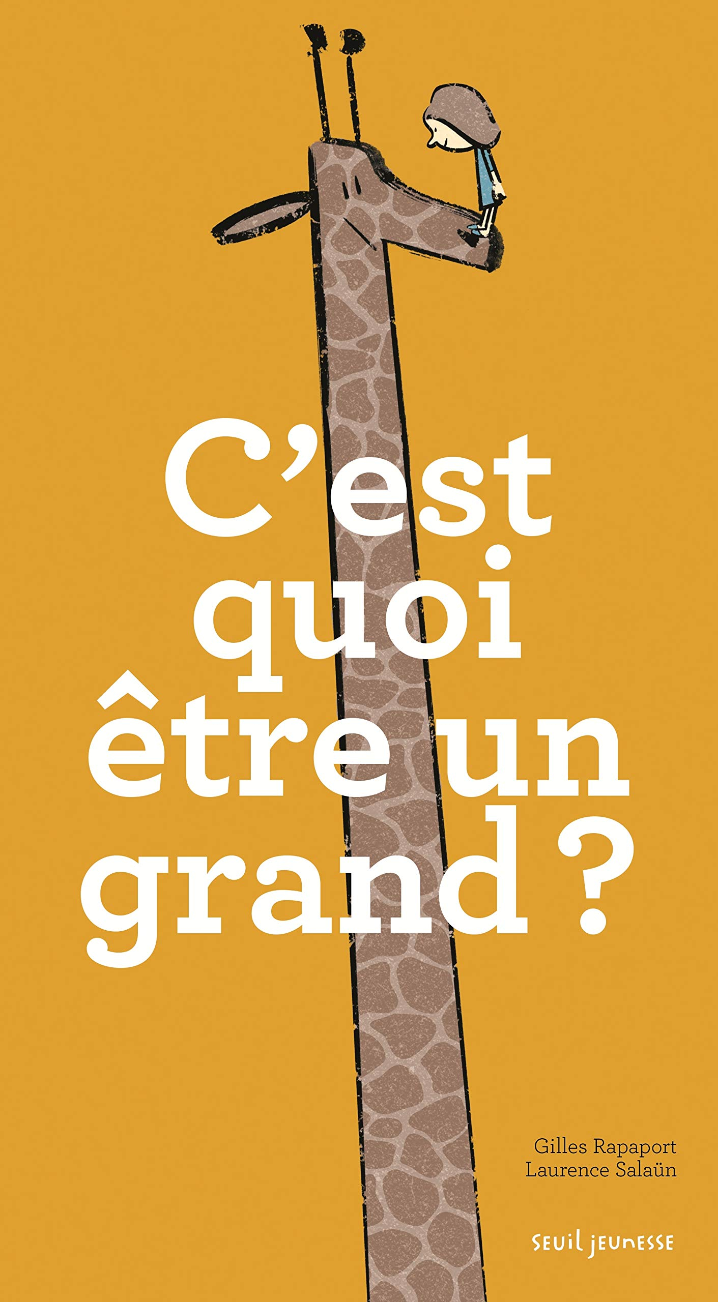 C'est quoi être un grand ?