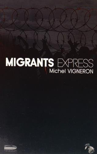 migrants express