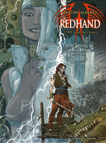 Redhand. Vol. 2. L'arme des dieux