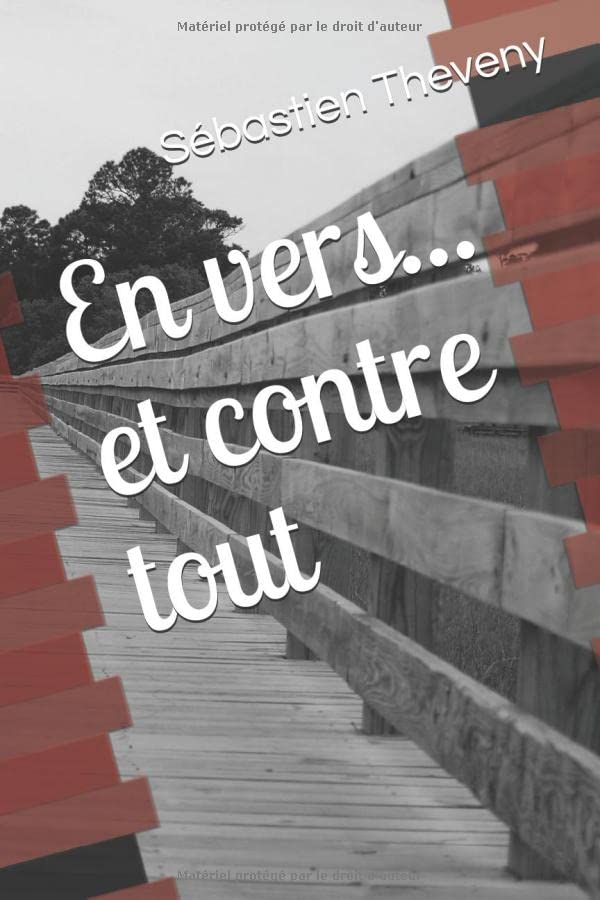 En vers...et contre tout