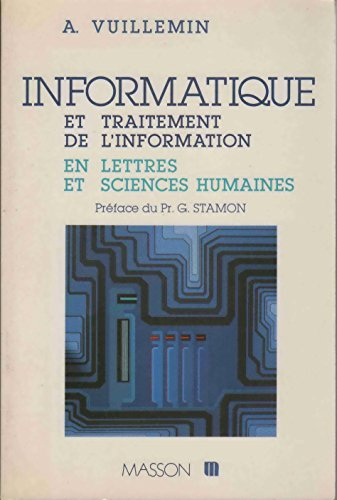 Informatique et traitement de l'information en lettres et sciences humaines