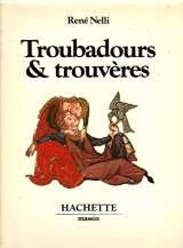 Troubadours & trouvères.