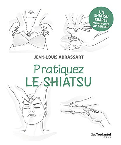 Pratiquez le shiatsu : un shiatsu simple pour renforcer vos défenses