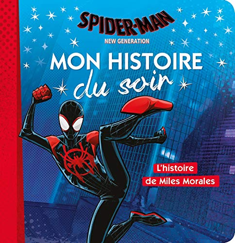 Spider-Man : new generation : l'histoire de Miles Morales