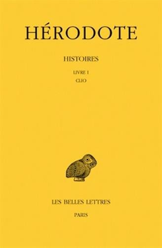 Histoires. Vol. 1. Clio : Livre I