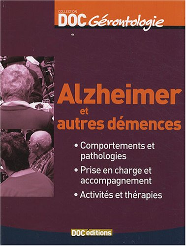 Alzheimer et autres démences
