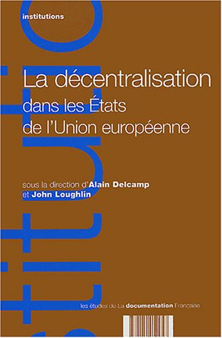 La décentralisation dans les Etats de l'Union européenne