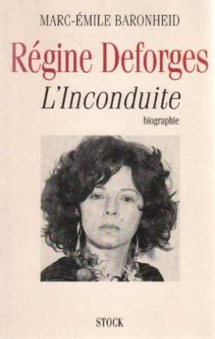 Régine Deforges : l'inconduite