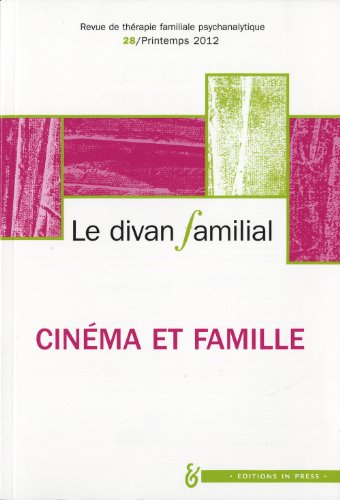 Divan familial (Le), n° 28. Cinéma et famille