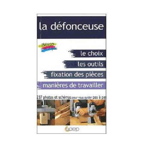 La défonceuse : choix, outils, manières de travailler