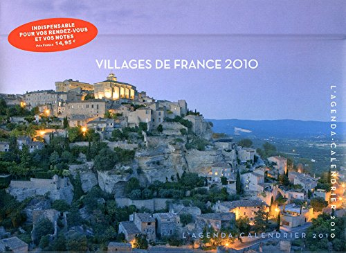 Villages de France 2010 : l'agenda-calendrier 2010