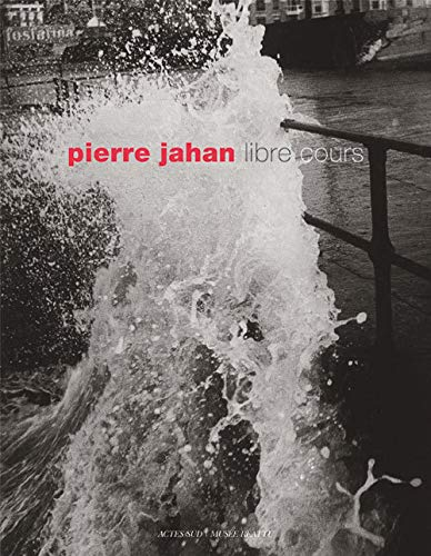 Pierre Jahan : libre cours