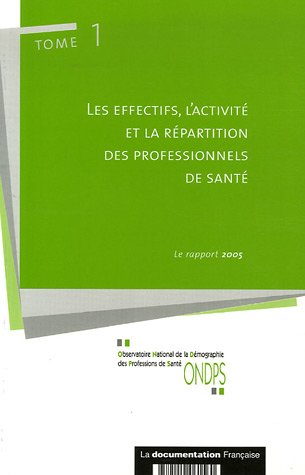 rapport annuel de l'onpds : pack en 4 volumes : tome 1, les effectifs, l'activité et la répartiton d