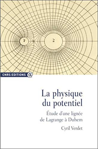 La physique du potentiel : étude d'une lignée de Lagrange à Duhem