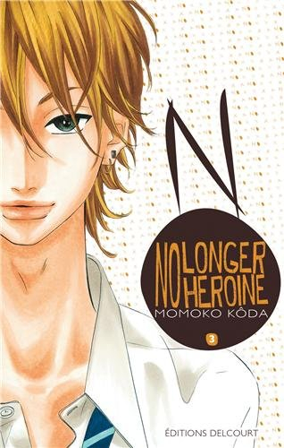 No longer heroine. Vol. 3